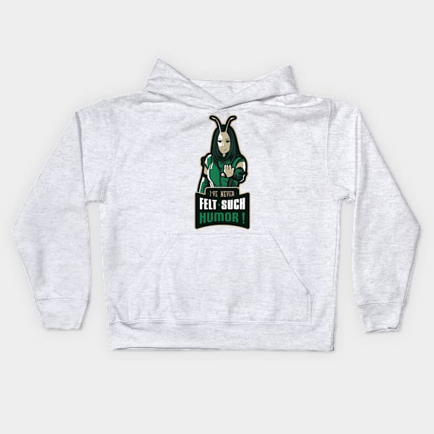 I've never felt such humor Kids Hoodie by dayaganggu